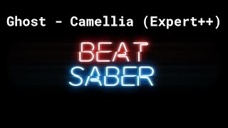 How can my brain even process this... (Ghost - Camellia Expert++) (Beat Saber VR)