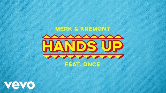 Merk & Kremont - Hands Up (Audio) ft. DNCE 