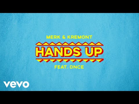 Merk & Kremont - Hands Up (Audio) ft. DNCE