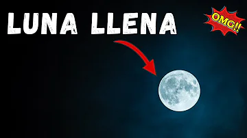 ¿Cuál es el significado de la luna llena?