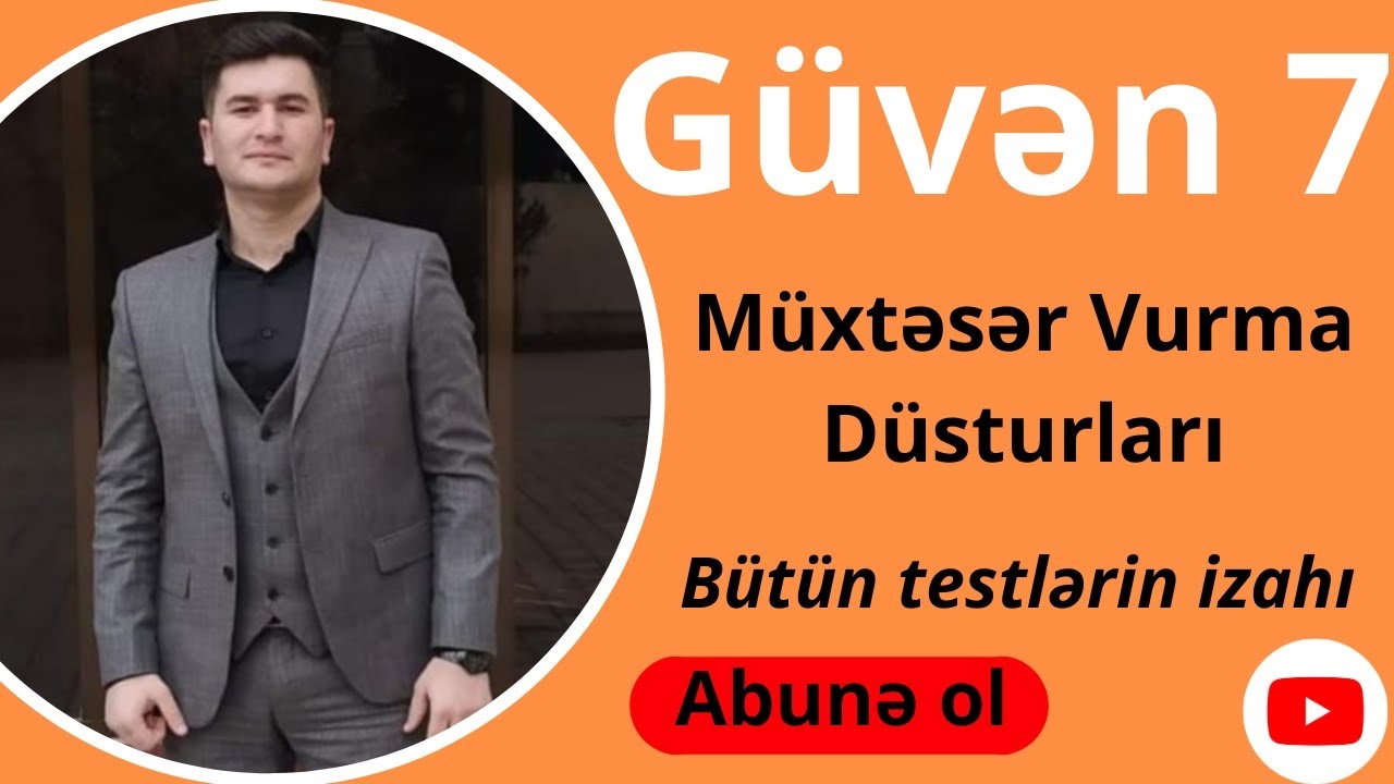 GÜVƏN 7-ci SİNİF MÜXTƏSƏR VURMA DÜSTURLARI. Bütün testlərin izahı. #güvən7