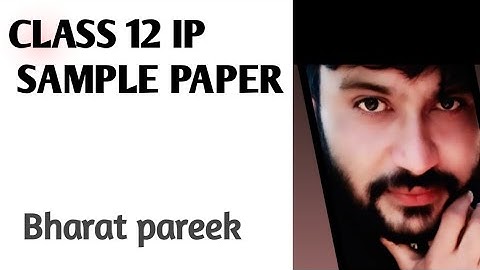 CLASS 12 IP TERM 2 SAMPLE PAPER 02 SOLVED WITH HINDI EXPLANATION | INFORMATICS PRACTICES TERM 2 CBSE