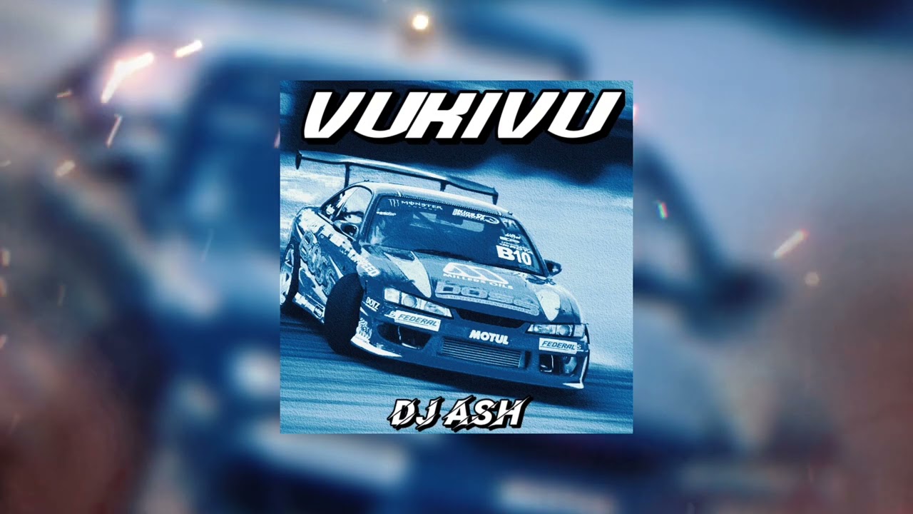 DJ ASH - VUKIVU