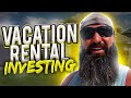 Pros & Cons Vacation Rental INVESTMENTS | Airbnb Investing