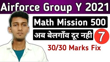 Math Mission 500 Questions Part 7 For Airforce Group Y RAGA By | Dhiraj Kumar
