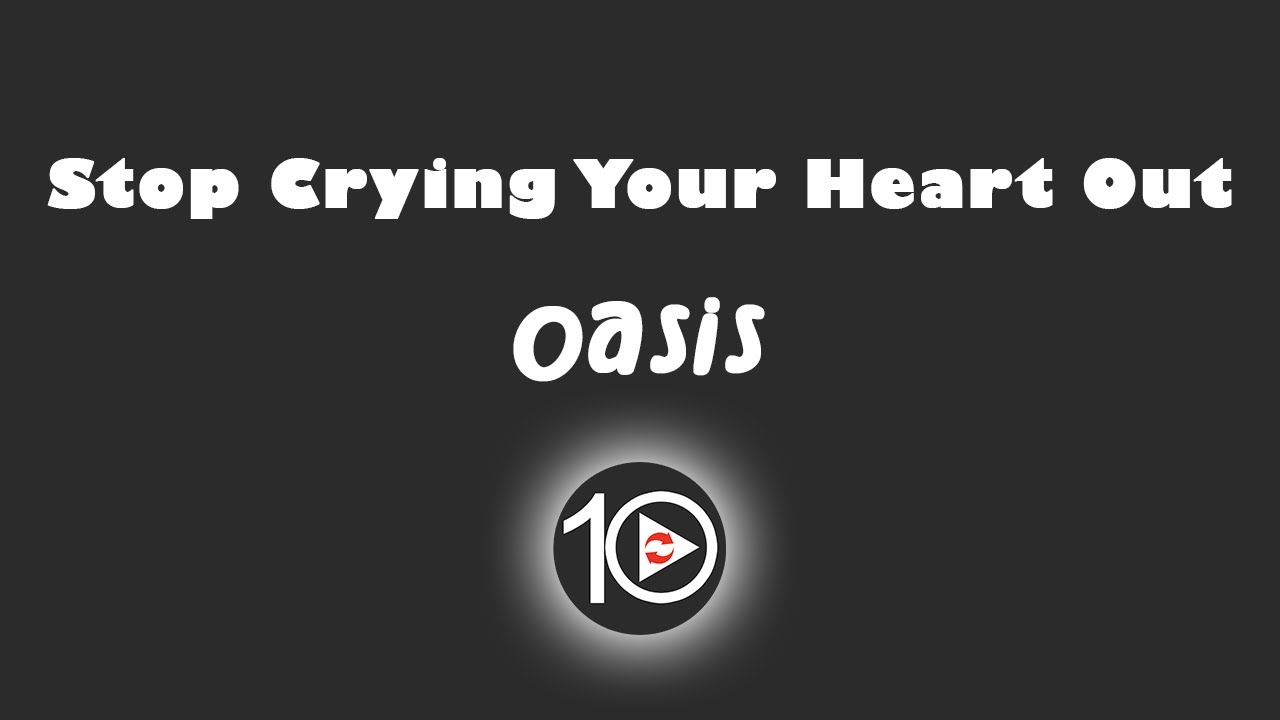 Oasis - Stop Crying Your Heart Out 10 Hour NIGHT LIGHT Version