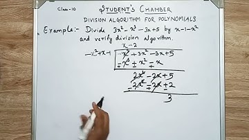 CLASS :- 10 || POLYNOMIALS || DIVISON ALGORITHM FOR POLYNOMIALS || PART - 4