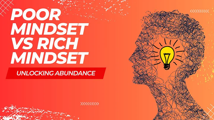 Shifting from a Poor Mindset to a Rich Mindset: Unlocking Abundance