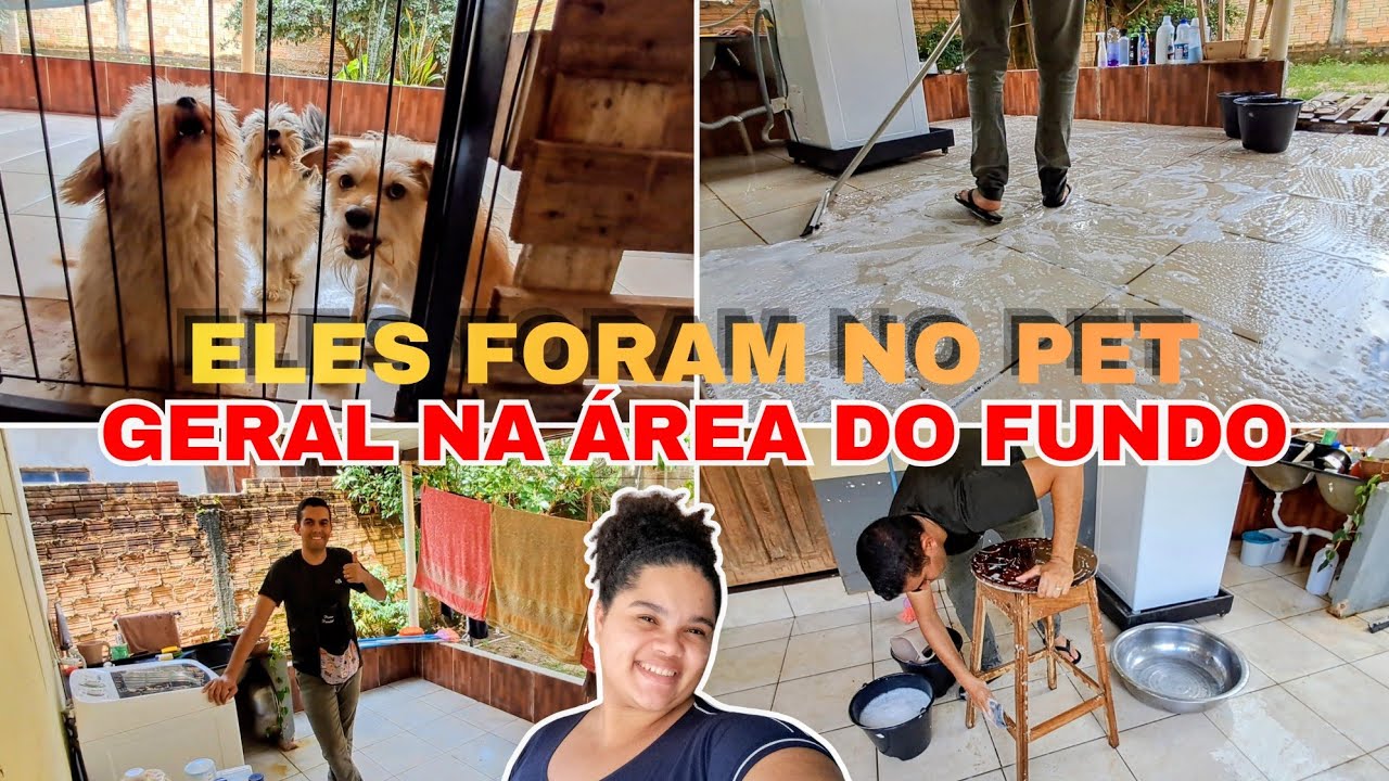 MEUS DOGUINHOS FORAM NO PET E MEU ESPOSO APROVEITOU PARA FAZER AQUELA GERAL CAPRICHADA NA ÁREA!