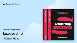 Leadership by Michael Heath · Audiobook preview