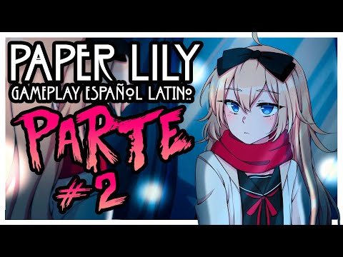 ¿UN BOSQUE EMBRUJADO? | Paper Lily Chapter 1 | Gameplay Español Latino | #2