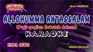 ALLOHUMMA ANTASSALAM - KARAOKE (NADA CEWE)