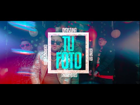TU FOTO - Oyarzun X AndrehBred X Balbi el Chamako X Karnaboy (Video Oficial) 4k
