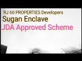 SUGAN ENCLAVE JDA APPROVED SCHEME