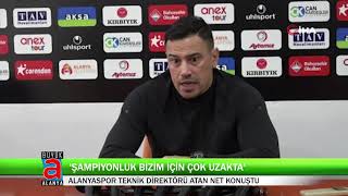 'ŞAMPİYONLUK BİZİM İÇİN ÇOK UZAKTA'