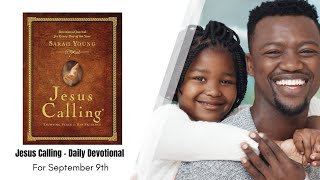 Jesus Calling - Daily Devotional - September 9th