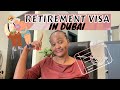 How To Retire In Dubai.  (5 Year Dubai 🇦🇪 Retirement Visa Explained Step by Step).