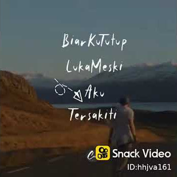 Lagu Snack vidionya bagus ya 😘😘