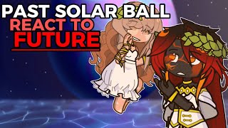 PAST SOLAR BALLS REACT TO FUTURE[PART1/2]