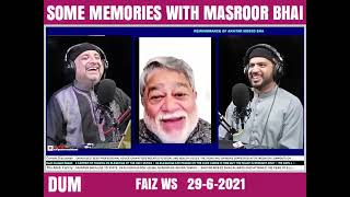 Memories Of Barey Shah Ji With Masroor Bhai | The Sufi Laughs & Smiles As Well