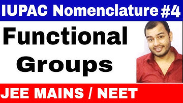 11 chap 12 ||  IUPAC Nomenclature 04 || Functional Groups with Secondary Suffix  JEE MAINS/NEET
