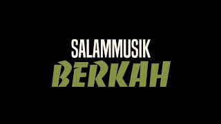 Salammusik - Berkah (Lirik Sebenar) chords