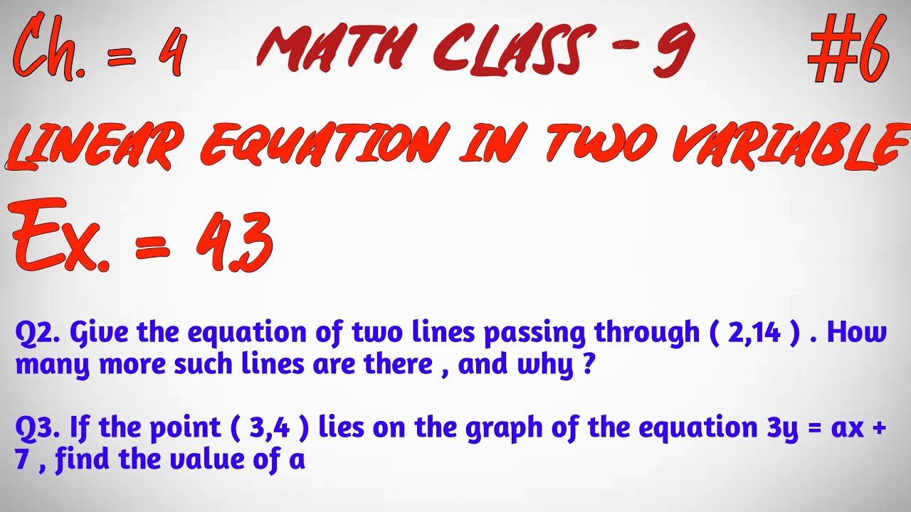 # math class 9 chapter 4 linear equations in two variable exercise 4.3 ...