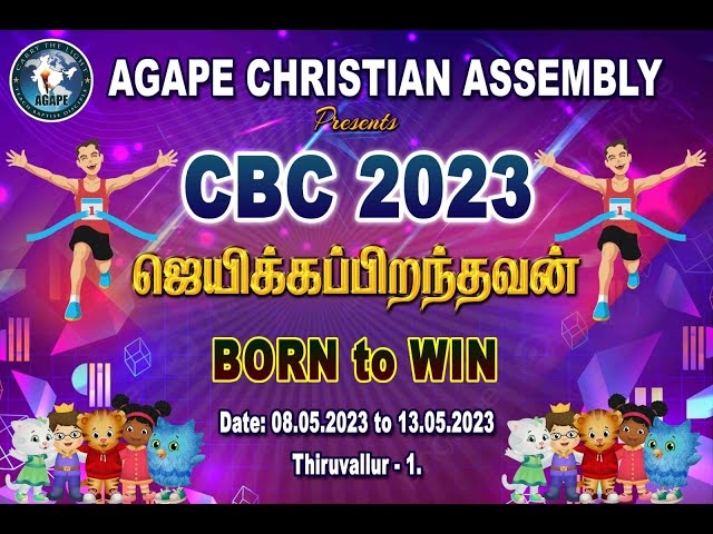 AGAPE CBC 2023 || DAY 01 || Glimpse Video || Agape CAM Thiruvallur || class=