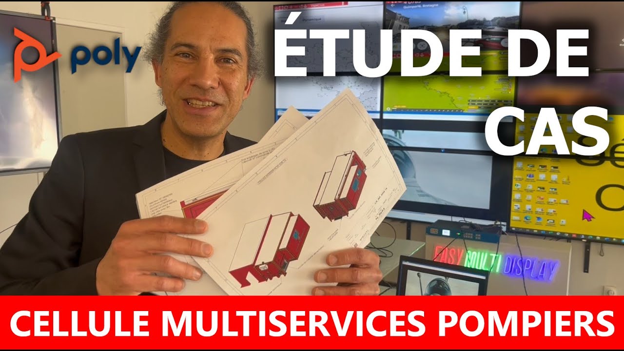 Cellule multiservice SDIS : mur d'images et caméra Poly