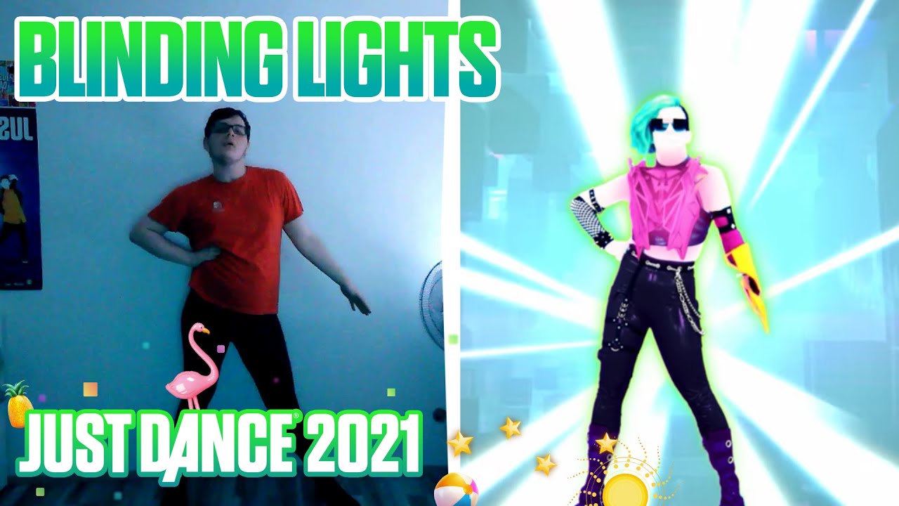 JUST DANCE 2021 BLINDING LIGHTS YouTube