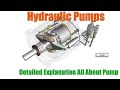 Hydraulic Basics - 05 | Hydraulics Pumps /