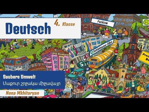 Deutsch. Saubere Umwelt-Մաքուր շրջակա միջավայր. 4  Klasse