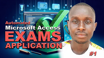 How To Create Automated Examination App In Microsoft Access - [PART 1]