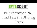 ByteScout PDF Extractor SDK - Find Text in PDF using Regex