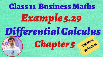 TN 11th  Business Maths  Example 5.29 Chapter 5  Differential Calculus AlexMaths