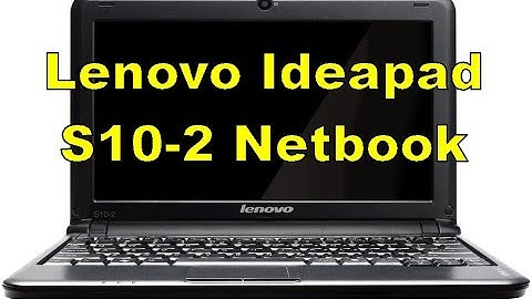 Lenovo Ideapad S10-2 Netbook Specs and Benchmark