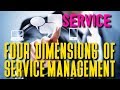 SERVICE | Four Dimensions of Service Management