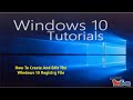 Windows 10 Create And Edit Registry File