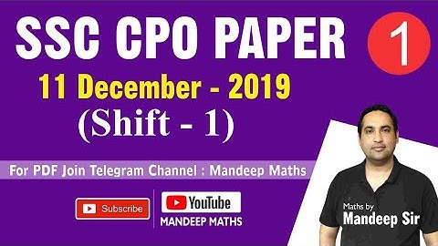 SSC-CPO 2019(11 DECEMBER 2019, SHIFT#1)||PART#1 || MATHS SOLUTIONS || Mandeep Maths