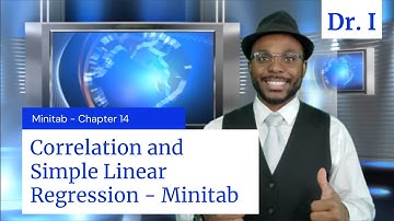 Minitab - Correlation and Simple Linear Regression Analysis