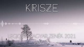 Legjobb Magyar Zenék 2021 Január - Hungarian Music Mix 2021 January by Krisze