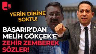 Ali Mahir Başarırdan Melih Gökçeke Zehir Zemberek Sözler: Yerin Dibine Soktu Resimi