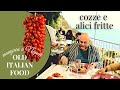 Old italian food - spaghetti con le cozza e alici fritte 5\8