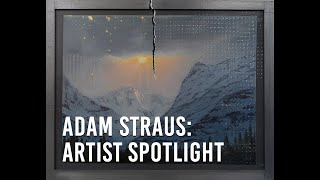 Adam Straus: Artist Spotlight (New York 2021)