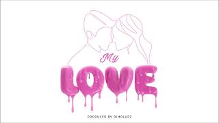 Loise Pomale feat Nonsc - My Love (Prod. By DJ Holdupz)