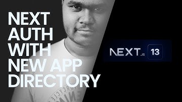 Next.js 13 New App Directory: Authentication with Next-Auth | Next Auth | Client Component