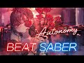 Kotone - Autonomy [Beat Saber - Expert]
