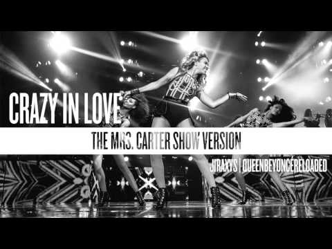 (+) Beyoncé - Crazy In Love (Mrs.Carter Show Studio Version)