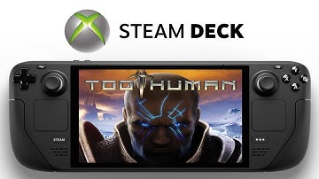 Too Human Steam Deck | Xenia Xbox 360 | Silicon Knights | 2TB Dual Boot