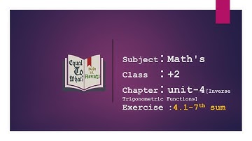 Maths:: class 12 th-unit 4 Inverse Trigonometric Functions:: exercise 4.1-7 th sum